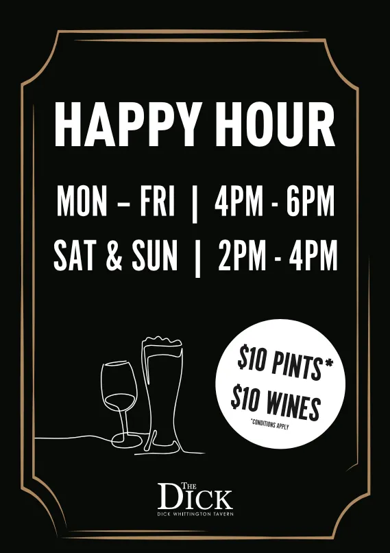 Happy Hour Poster<br />
at The Dick Whittington Tavern